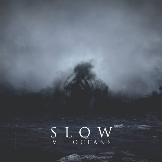 SLOW - V Oceans (DigiCD)