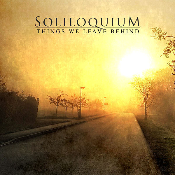 SOLILOQUIUM - Things We Leave Behind (DigiCD)