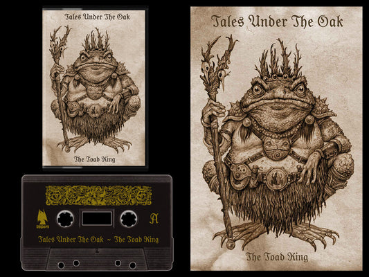 TALES UNDER THE OAK - The Toad King (Tape)