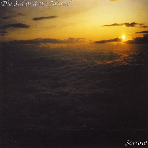 THE 3RD AND THE MORTAL - Sorrow (Tape)