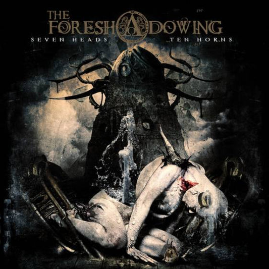 THE FORESHADOWING - Seven Heads, Ten Horns (DigiCD)