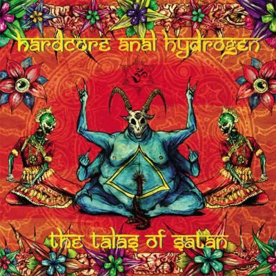 HARDCORE ANAL HYDROGEN - The Talas Of Satan (DigiCD)