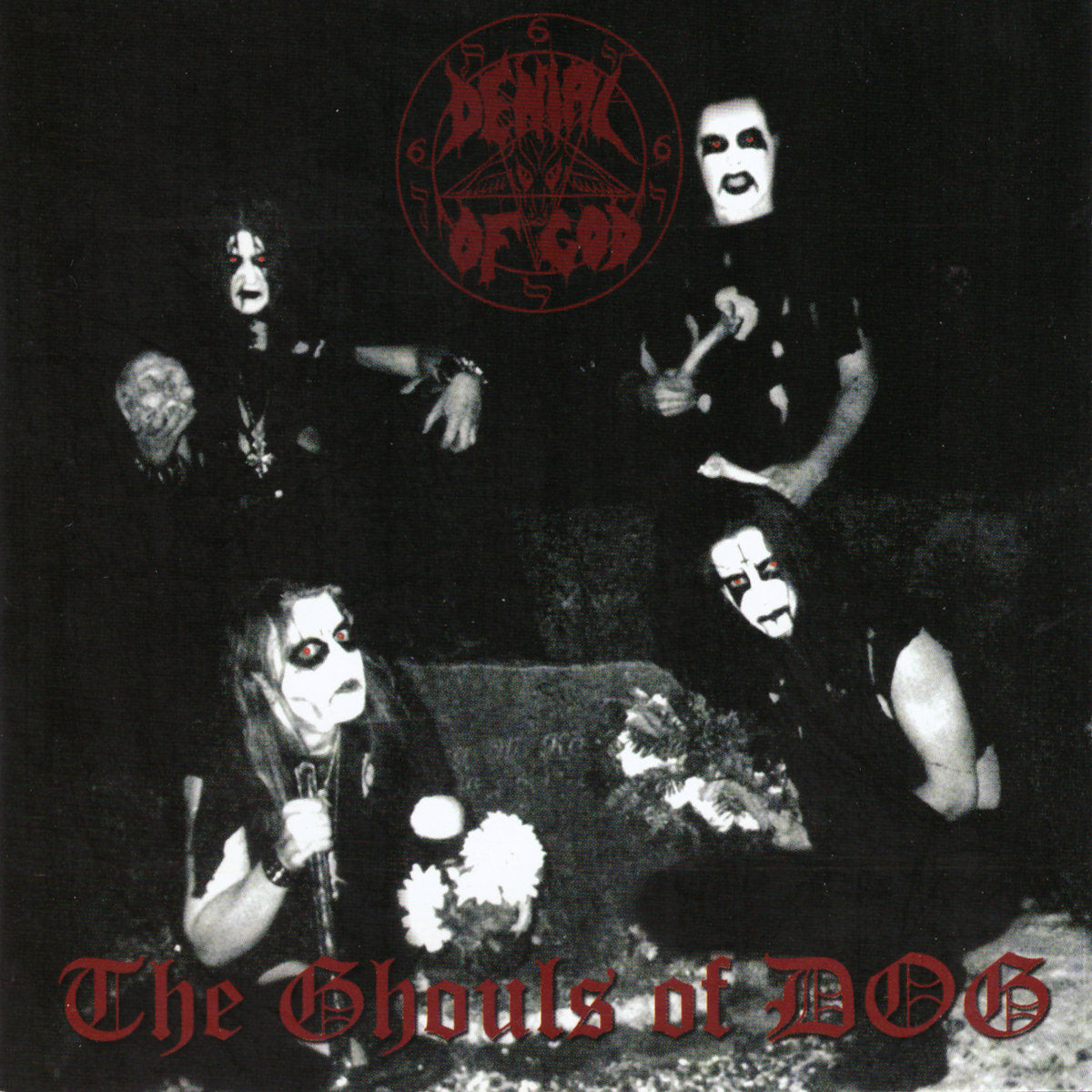 DENIAL OF GOD - The Ghouls Of DOG (CD)