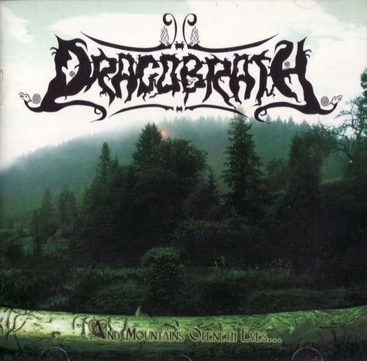 DRAGOBRATH - And Mountains Openeth Eyes... (CD)