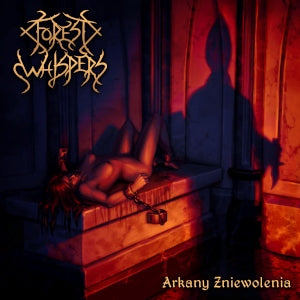 FOREST WHISPERS - Arkany Zniewolenia (CD)