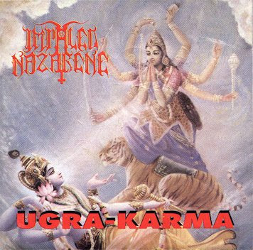 IMPALED NAZARENE - Ugra Karma (CD)