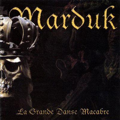 MARDUK - La Grande Danse Macabre (CD)